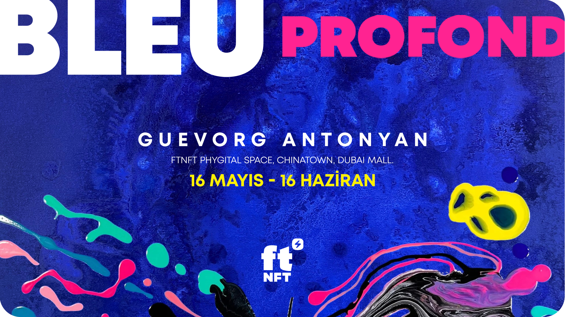 Guevorg'dan Bleu Profond, 16 Mayıs'tan itibaren ftNFT'de