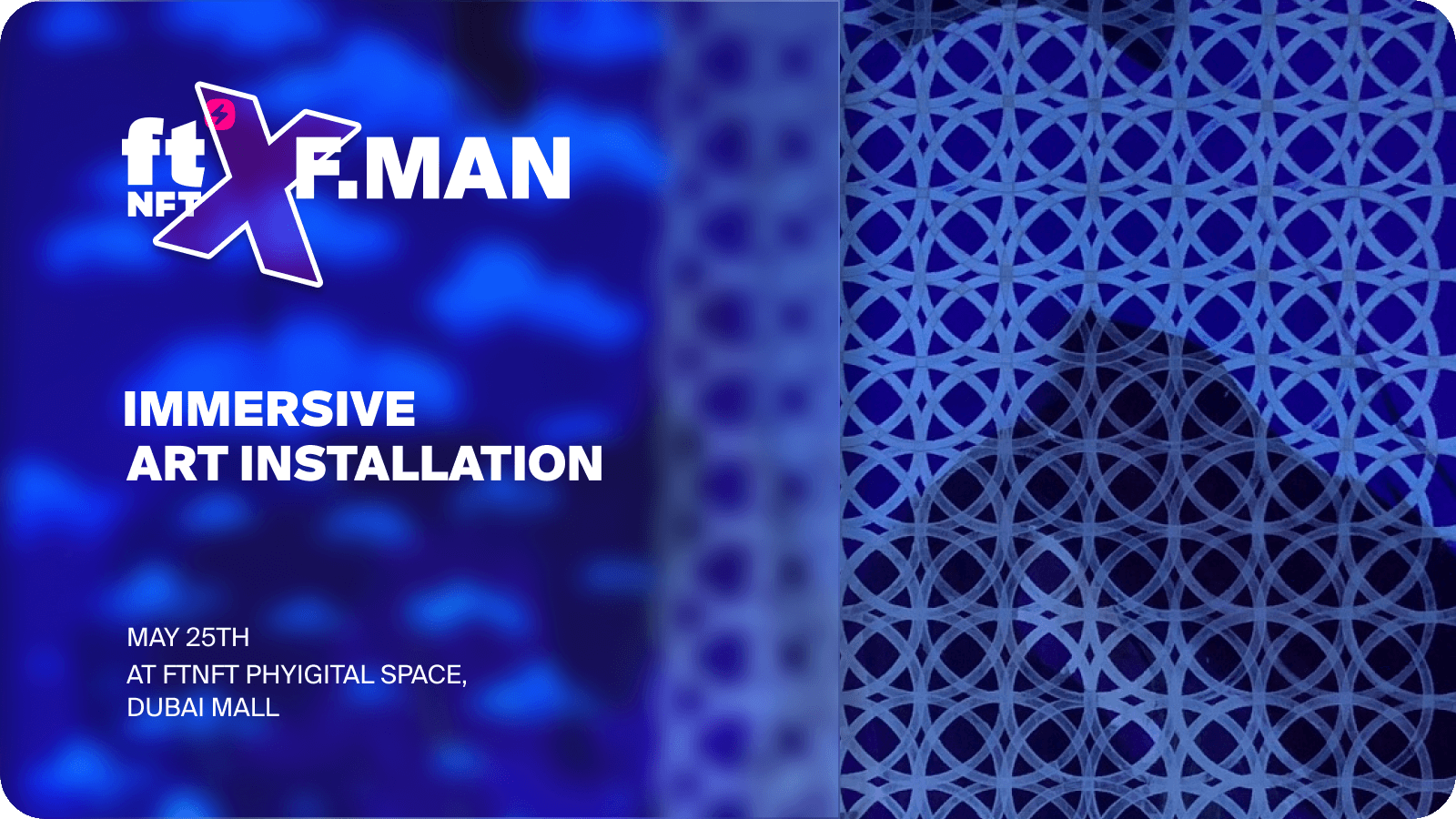 تجتمع ftNFT و F. Man معاً لإعادة تعريف تجربة الفن