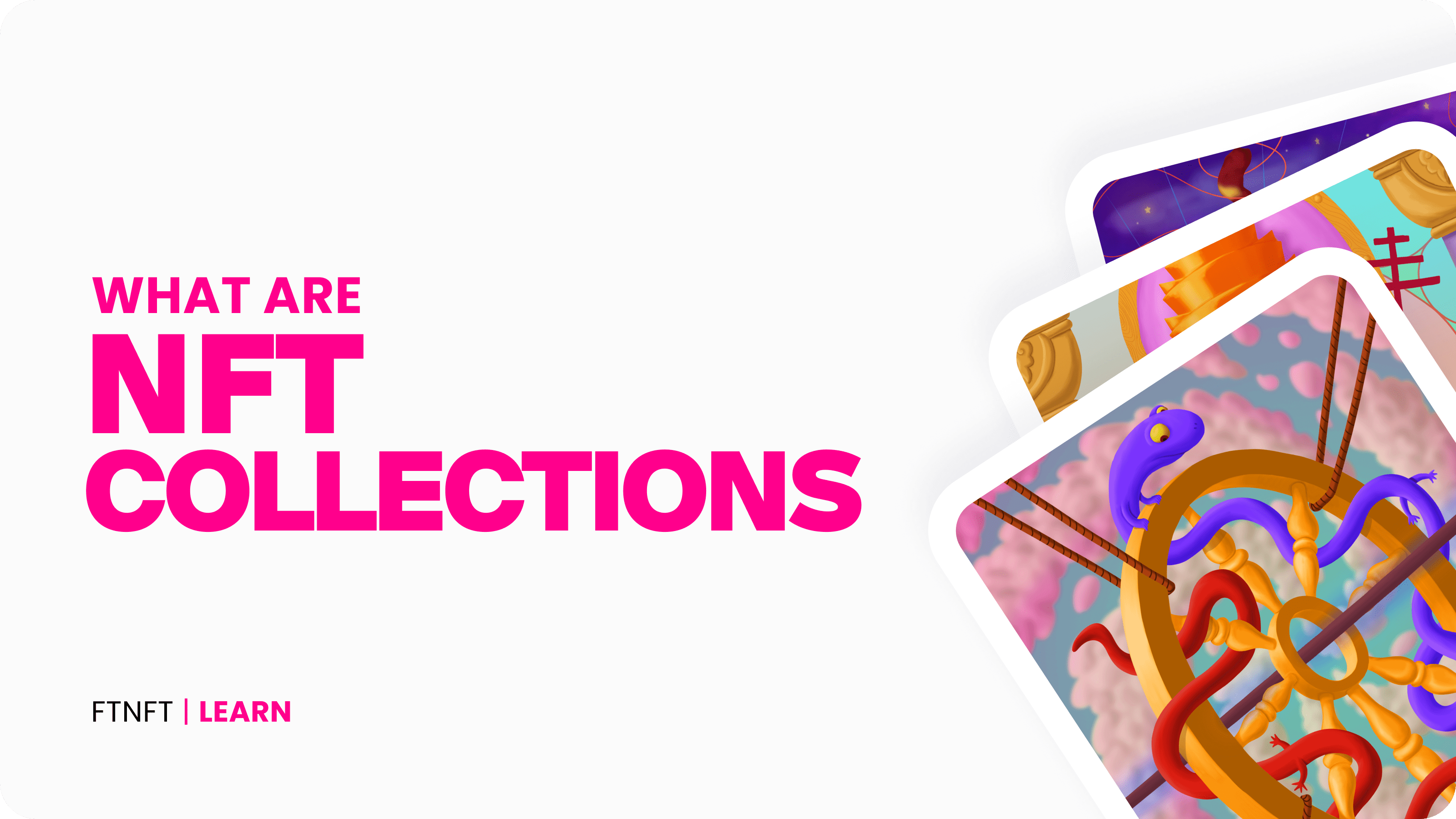 What Are NFT Collections?