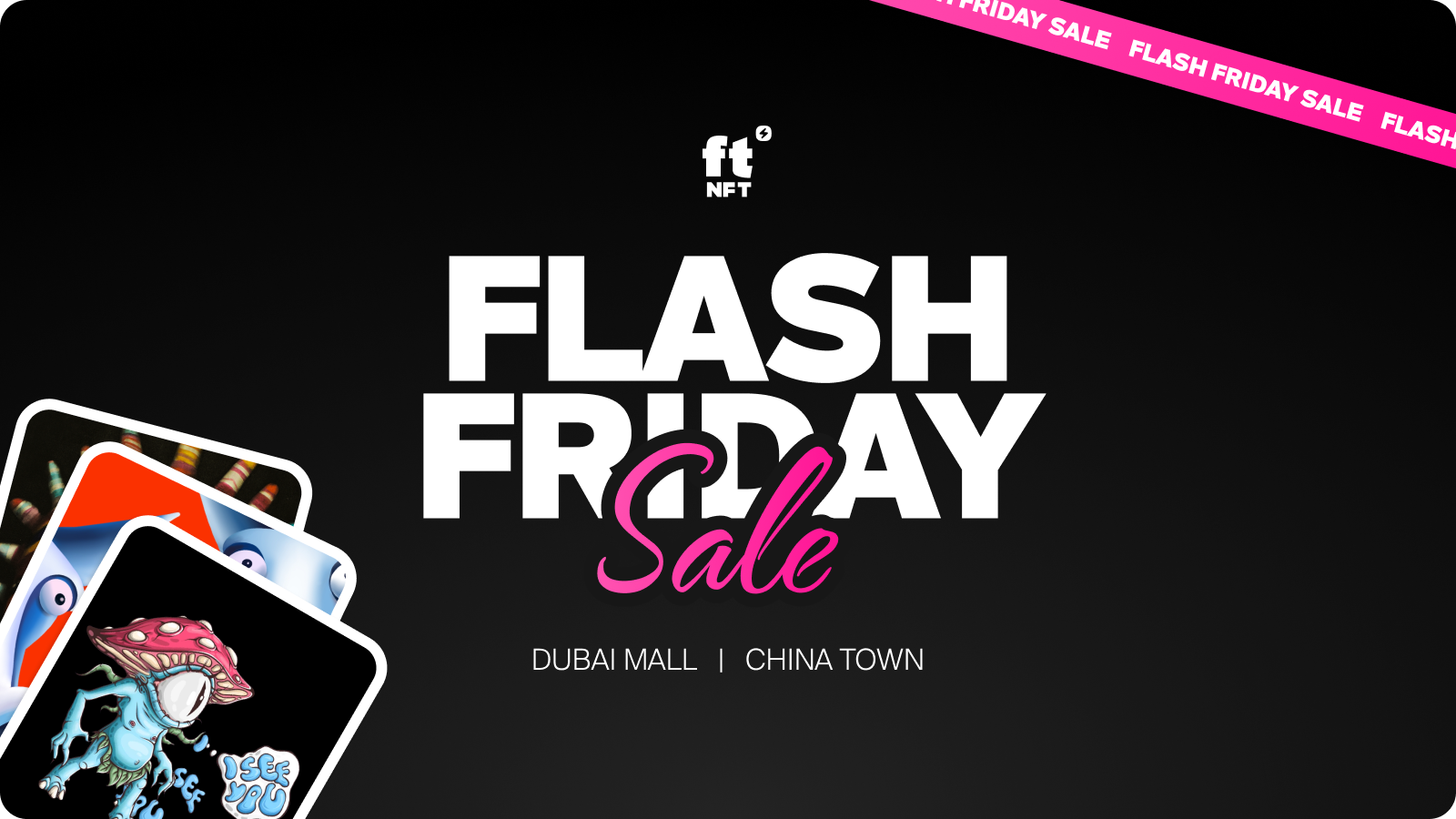 Unmissable Flash Friday Deals at ftNFT Phygital Space